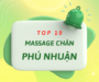 Top 10 Địa Chỉ Massage Chân Quận Phú Nhuận Nổi Tiếng Nhất